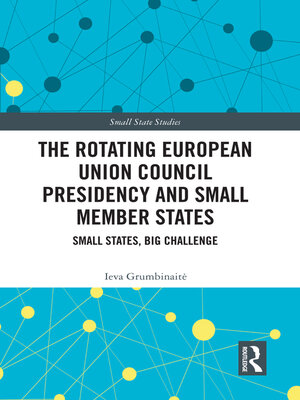 cover image of The Rotating European Union Council Presidency and Small Member States